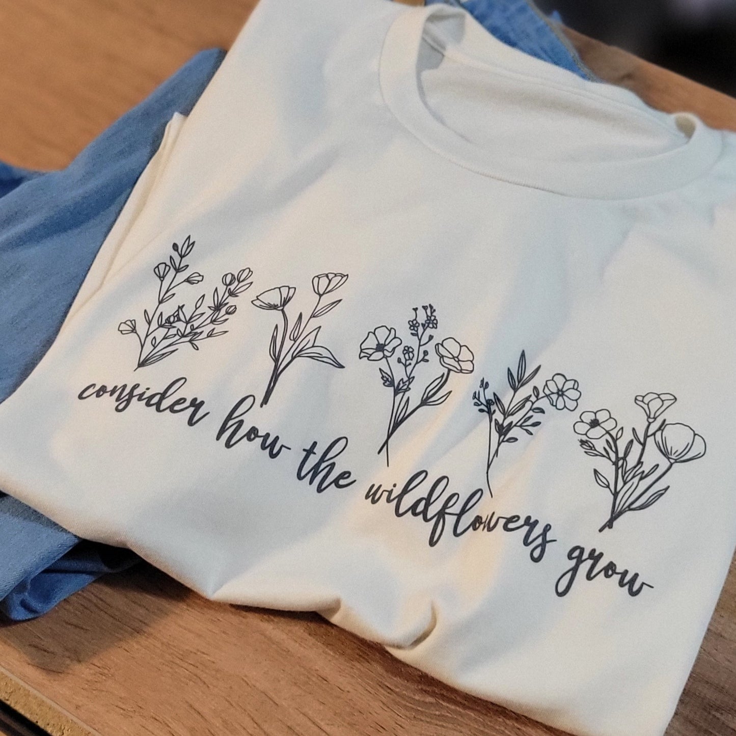 Consider How the Wildflowers Grow Women's T-Shirt . Christian Faith Apparel