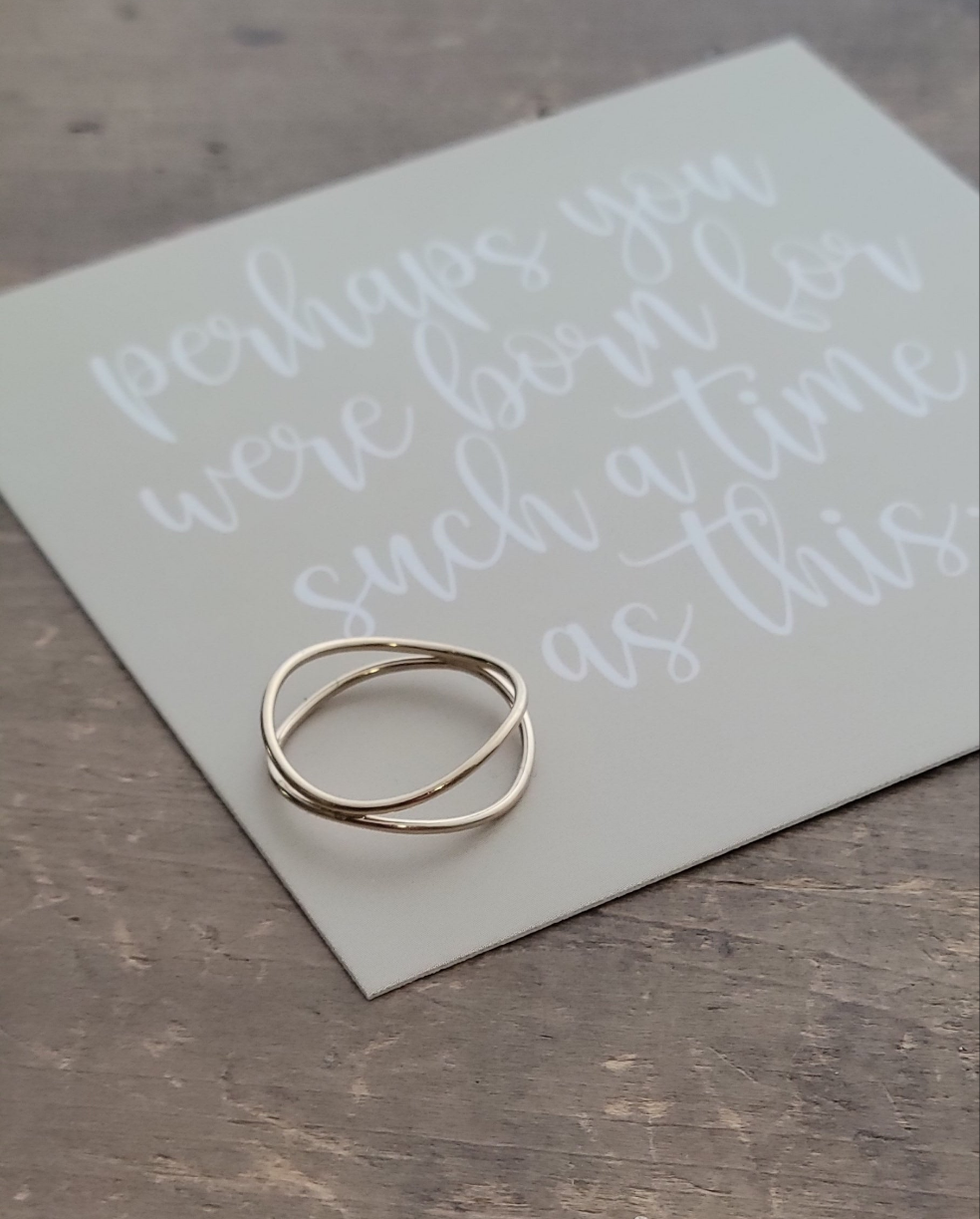 PERHAPS YOU WERE BORN FOR SUCH A TIME AS THIS STACKING WIRE RING