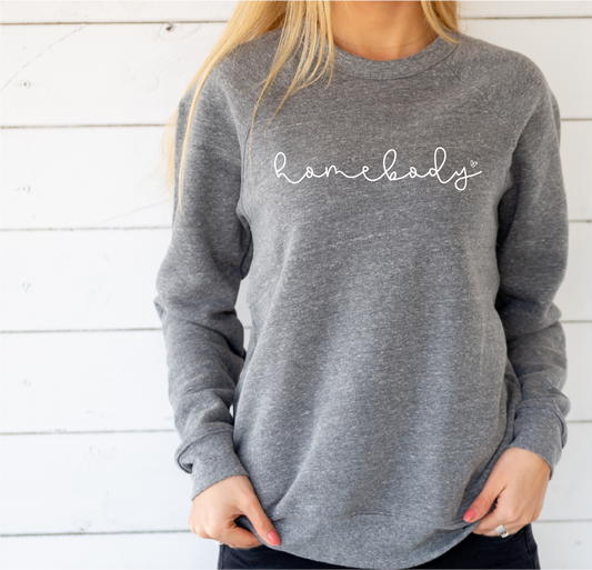 Lets Stay In Homebody Sweatshirt  .  Crew Neck Casual Clothes for Her