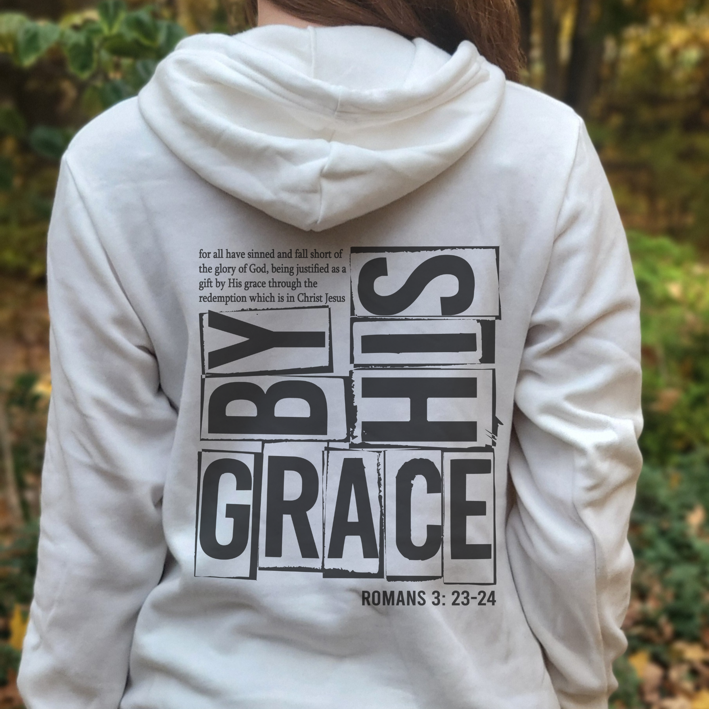 By His Grace Hoodie . Bible Inspired Sweatshirt