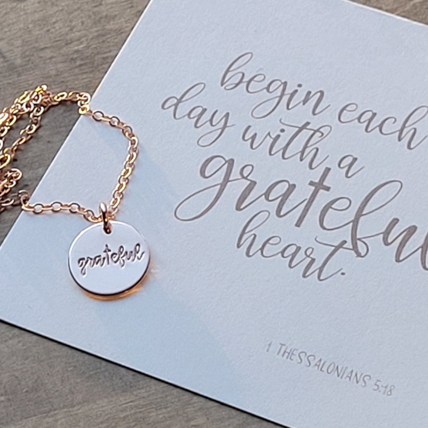 Begin Each Day With a Grateful Heart Necklace and display card. Thessalonians 5:18