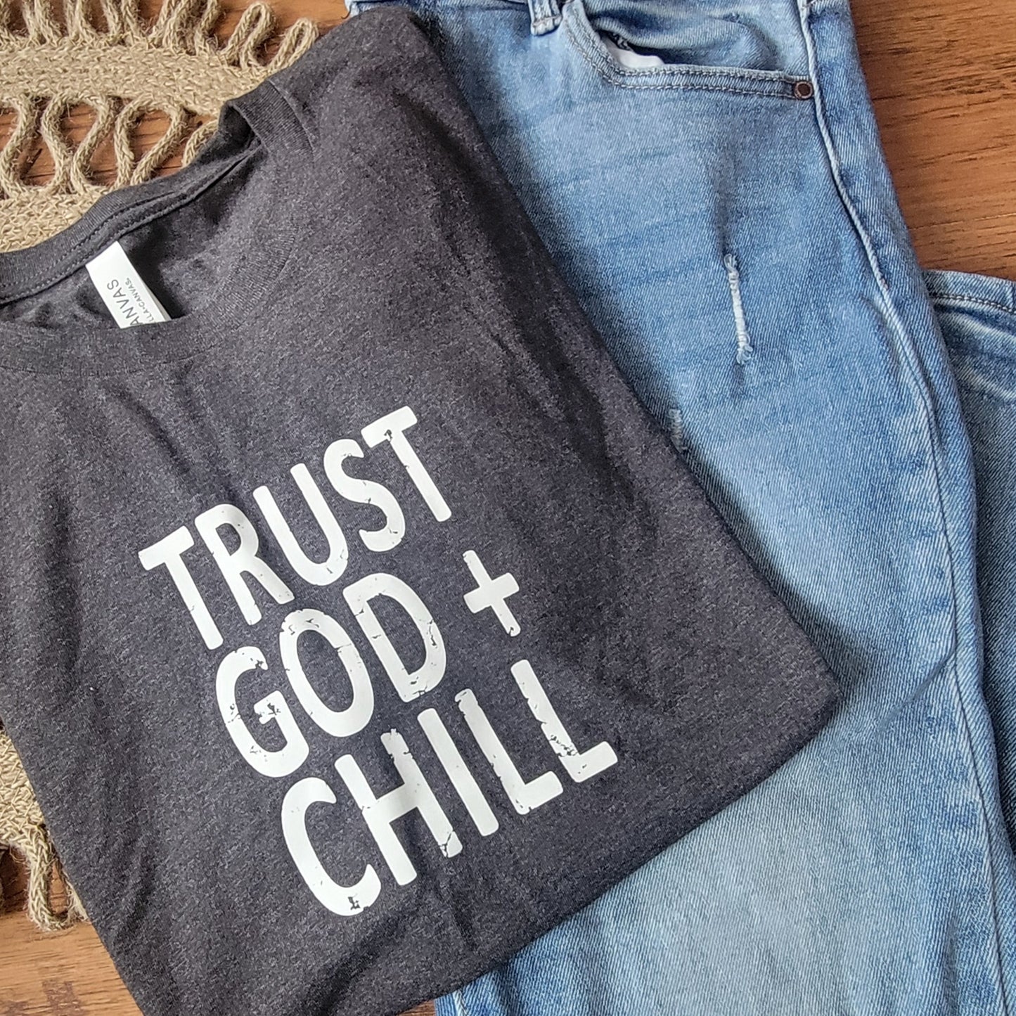 Trust God + Chill T-Shirt . Christian Faith Tshirt