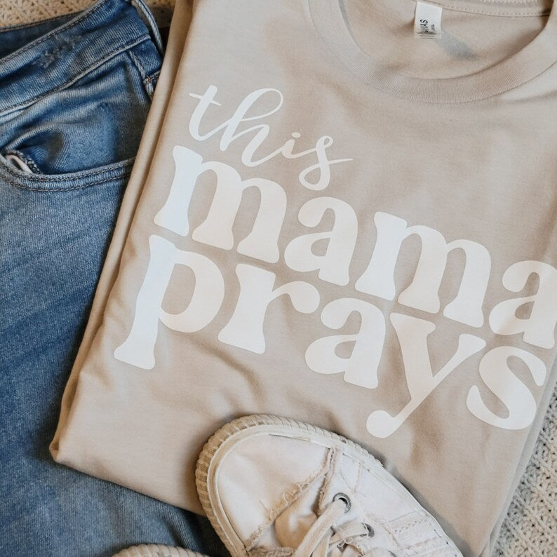 This Mama Prays Women's T-Shirt WHITE LETTERING . Christian Clothing Faith Tshirt for Mom